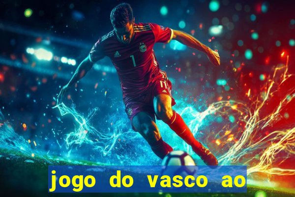 jogo do vasco ao vivo em hd